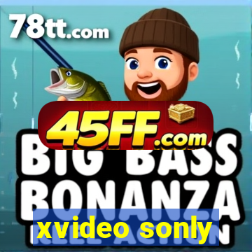 xvideo sonly
